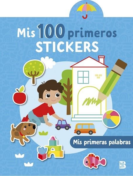 MIS 100 PRIMEROS STICKERS - MIS PRIMERAS PALABRAS | 9789403239293 | BALLON