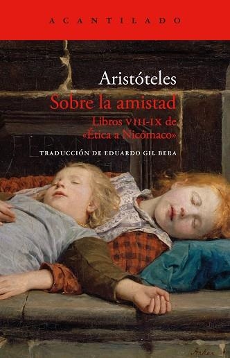 SOBRE LA AMISTAD. LIBROS VIII-IX DE ETICA A NICOMANO | 9788419958457 | ARISTÓTELES