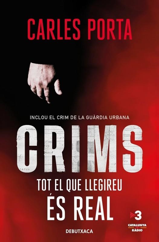 CRIMS. TOT EL QUE LLEGIREU ÉS REAL (CRIMS 1) | 9788418196348 | PORTA, CARLES