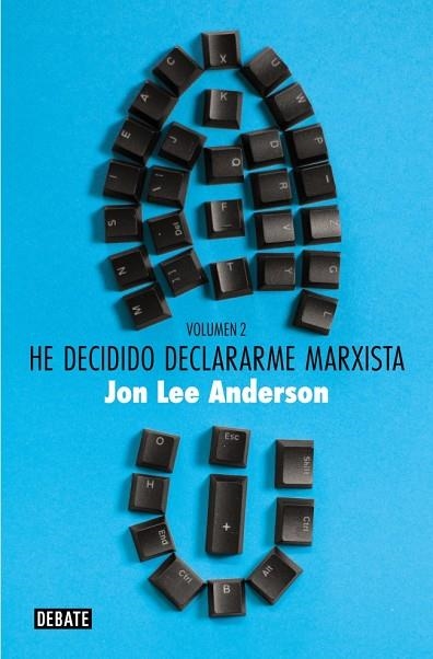 HE DECIDIDO DECLARARME MARXISTA (VOLUMEN 2) ALGUNOS PERFILES. EL HOMBRE Y LA NATURALEZA | 9788410214583 | ANDERSON, JON LEE