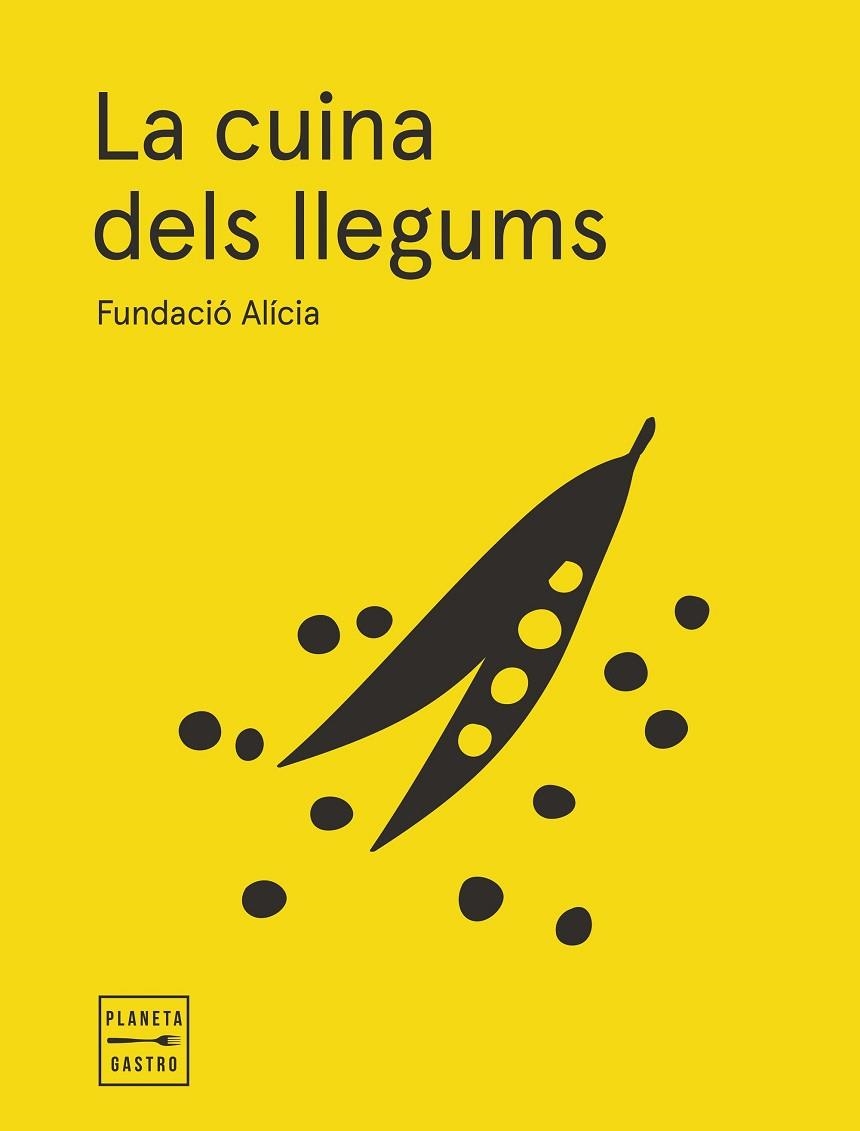 LA CUINA DELS LLEGUMS | 9788408295358 | FUNDACIÓ ALÍCIA