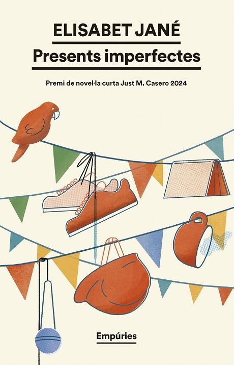 PRESENTS IMPERFECTES (PREMI NOVEL-LA CURTA JUST M.CASERO 2024) | 9788419729682 | JANÉ GOSET, ELISABET