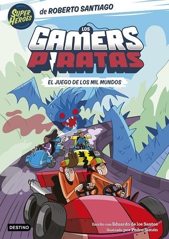 EL JUEGO DE LOS MIL MUNDOS LOS GAMERS PIRATAS 5. | 9788408297420 | SANTIAGO, ROBERTO / SANTOS MOLINA, EDUARDO DE LOS