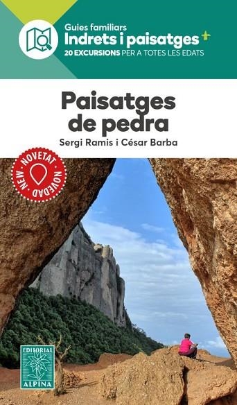 PAISATGES DE PEDRA. 20 EXCURSIONS PER A TOTES LES EDATS | 9788470111471 | BARBA, CESAR / RAMIS, SERGI