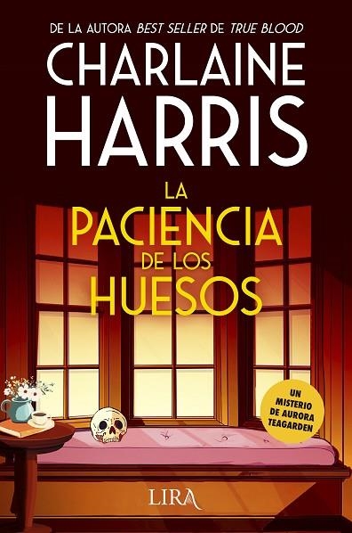 LA PACIENCIA DE LOS HUESOS LOS MISTERIOS DE AURORA TEAGARDEN | 9788419235169 | HARRIS, CHARLAINE