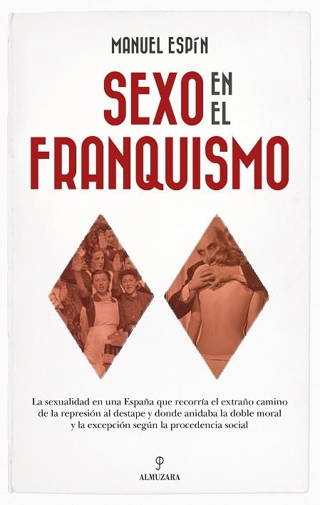 SEXO EN EL FRANQUISMO | 9788410524996 | MANUEL ESPÍN