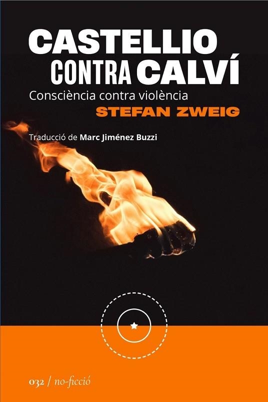 CASTELLIO CONTRA CALVÍ. CONSCIÈNCIA CONTRA VIOLÈNCIA | 9788419059383 | ZWEIG, STEFAN