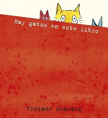 HAY GATOS EN ESTE LIBRO | 9788410406087 | SCHWARZ, VIVIANE