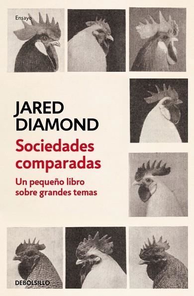 SOCIEDADES COMPARADAS UN PEQUEÑO LIBRO SOBRE GRANDES TEMAS | 9788466372817 | DIAMOND, JARED