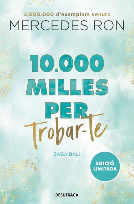 10.000 MILLES PER TROBAR-TE (SAGA BALI 2) | 9788419394576 | RON,MERCEDES