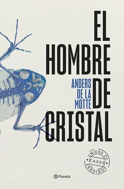 EL HOMBRE DE CRISTAL. UNIDAD DE CASOS PERDIDOS 2 | 9788408298816 | MOTTE, ANDERS DE LA