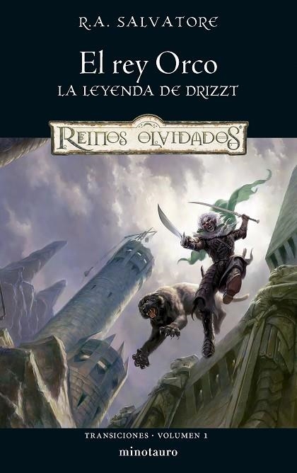 TRANSICIONES Nº 01/03 EL REY ORCO. LA LEYENDA DE DRIZZT | 9788445010846 | SALVATORE, R. A.