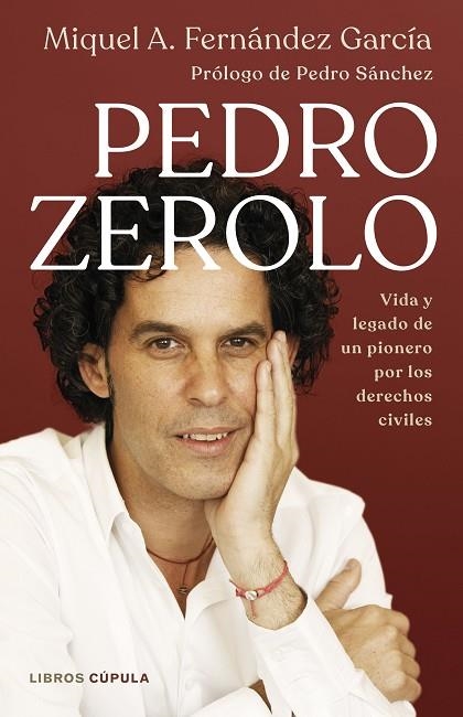 PEDRO ZEROLO. VIDA Y LEGADO DE UN PIONERO POR LOS DERECHOS CIVILES | 9788448042233 | FERNÁNDEZ GARCIA, MIQUEL A.