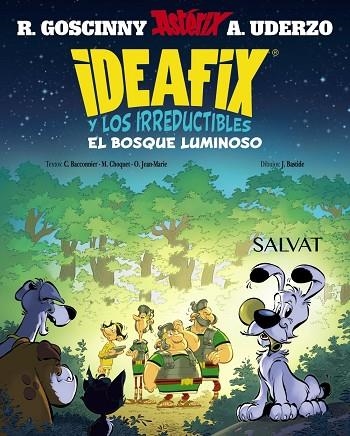 IDEAFIX Y LOS IRREDUCTIBLES, 6. EL BOSQUE LUMINOSO | 9788469643440 | GOSCINNY, RENÉ / BACCONNIER, CÉDRIC / CHOQUET, MATTHIEU / JEAN-MARIE, OLIVIER