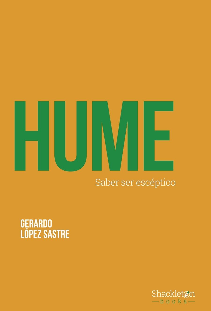 HUME CUÁNDO SABER SER ESCÉPTICO | 9788413613512 | LÓPEZ SASTRE, GERARDO