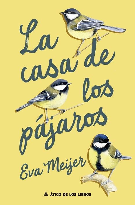 LA CASA DE LOS PÁJAROS | 9788419703828 | MEIJER, EVA