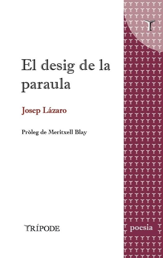 EL DESIG DE LA PARAULA | 9788412920833 | LÁZARO, JOSEP