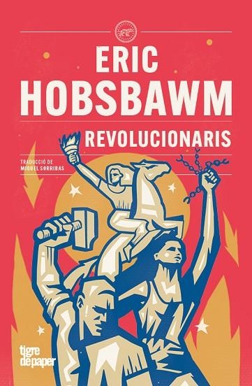 REVOLUCIONARIS | 9788418705953 | HOBSBAWM, ERIC