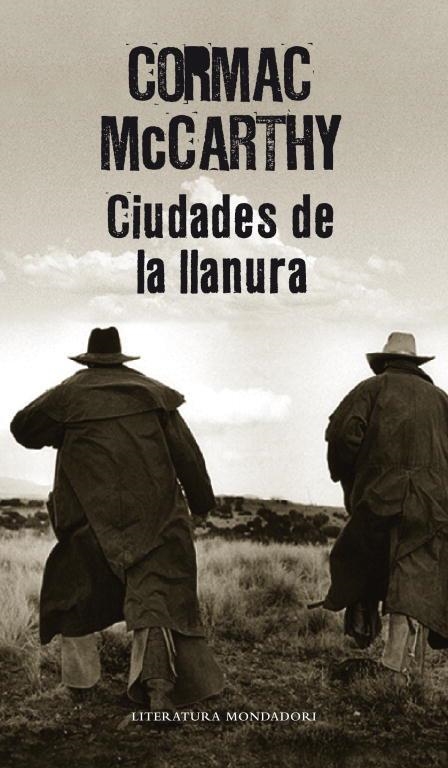 CIUDADES DE LA LLANURA. TRILOGIA DE LA FRONTERA 3 | 9788439722168 | MCCARTHY,CORMAC