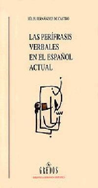 PERIFRASIS VERBALES EN EL ESPAÑOL ACTUAL | 9788424919924 | FERNANDEZ DE CASTRO,F.