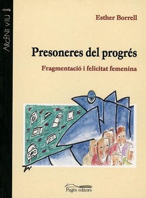 PRESONERES DEL PROGRES,FELICITAT FEMENINA | 9788479356521 | BORELL,ESTHER