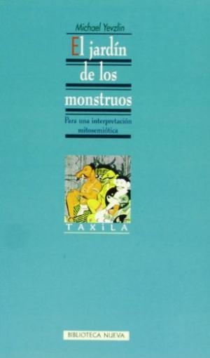 JARDIN DE LOS MONSTRUOS,PARA INTERPRETACION MITOSEMIOTICA | 9788470307119 | YEVZLIN,MICHAEL