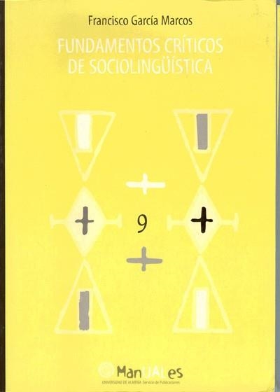 FUNDAMENTOS CRITICOS DE SOCIOLINGUISTICA | 9788482401744 | GARCIA MARCOS,F.