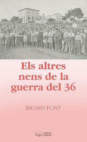 ALTRES NENS DE LA GUERRA DEL 36 | 9788479356903 | FONT,RICARD