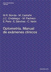 OPTOMETRIA.MANUAL DE EXAMENES CLINICOS | 9788483013090 | BORRAS GARCIA,M. ROSA