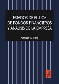 ESTADOS DE FLUJOS DE FONDOS FINANCIEROS Y ANALISIS DE LA EMP | 9788495447050 | ROJO,ALFONSO A.