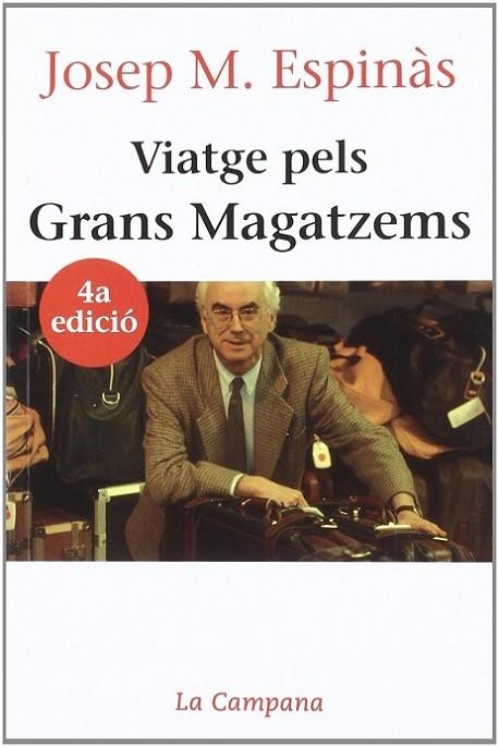 VIATGE PELS GRANS MAGATZEMS | 9788486491857 | ESPINAS,JOSEP MARIA