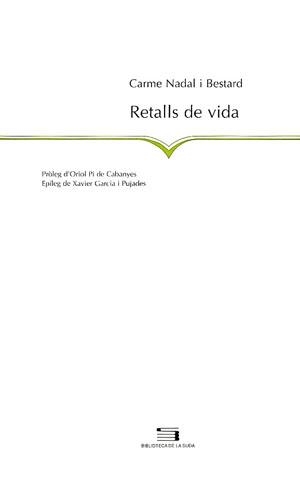 RETALLS DE VIDA | 9788479356781 | NADAL I BESARD,CARME