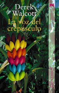 VOZ DEL CREPUSCULO | 9788420643830 | WALCOTT,DEREK