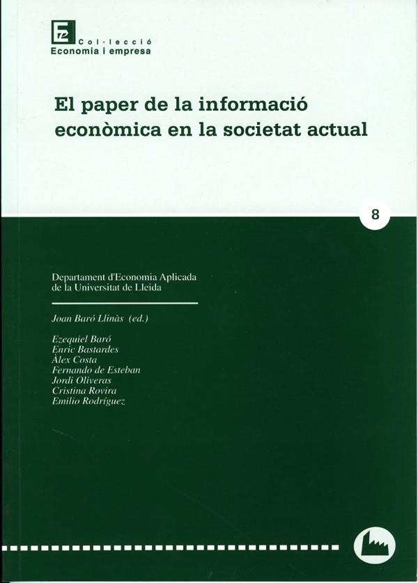 PAPER DE LA INFORMACIO ECONOMICA EN LA SOCIETAT ACTUAL | 9788484090014 | BARO LLINAS,JOAN