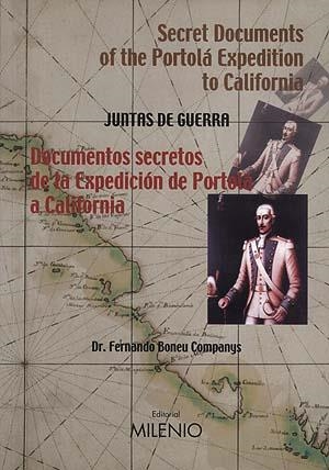 DOCUMENTOS SECRETOS DE LA EXPEDICION DE PORTOLA A CALIFORNIA | 9788489790483 | BONEU COMPANYS,FERNANDO