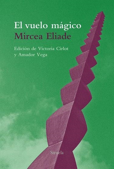 VUELO MAGICO | 9788416964734 | ELIADE,MIRCEA KITAGAWA,J.