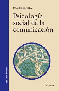 PSICOLOGIA SOCIAL DE LA COMUNICACION | 9788437618159 | CUESTA,UBALDO