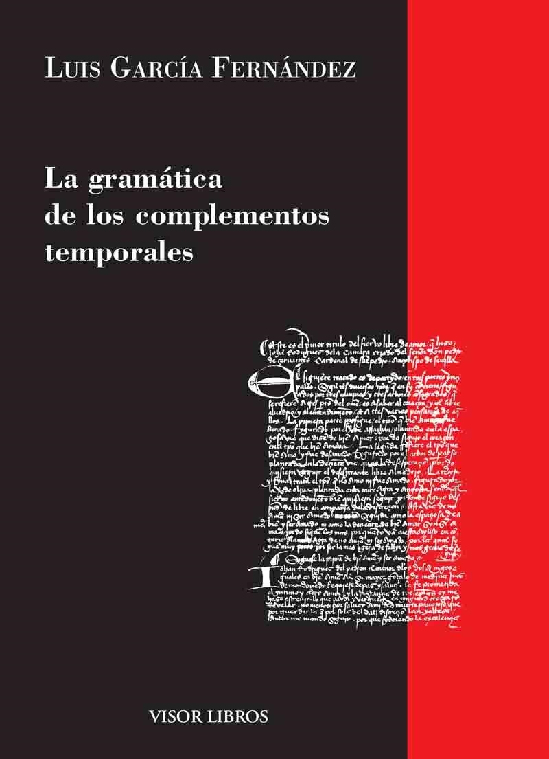 GRAMATICA DE LOS COMPLEMENTOS TEMPORALES | 9788475226385 | GARCIA FERNANDEZ,LUIS