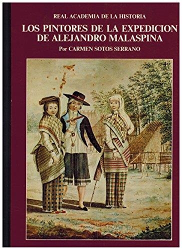 PINTORES DE LA EXPEDICION DE ALEJANDRO MALAESPINA | 9788460028307 | SOTOS SERRANO,CARMEN