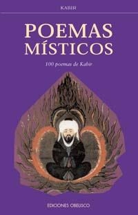 POEMAS MISTICOS.100 POEMAS DE KABIR | 9788477207825 | KABIR