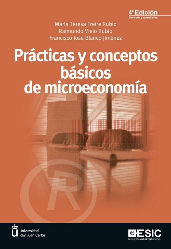 PRACTICAS Y CONCEPTOS BASICOS DE MICROECONOMIA | 9788473569880 | BLANCO JIMENEZ,FRANCISCO FREIRE RUBIO,Mª TERESA VIEJO RUBIO,RAIMUNDO