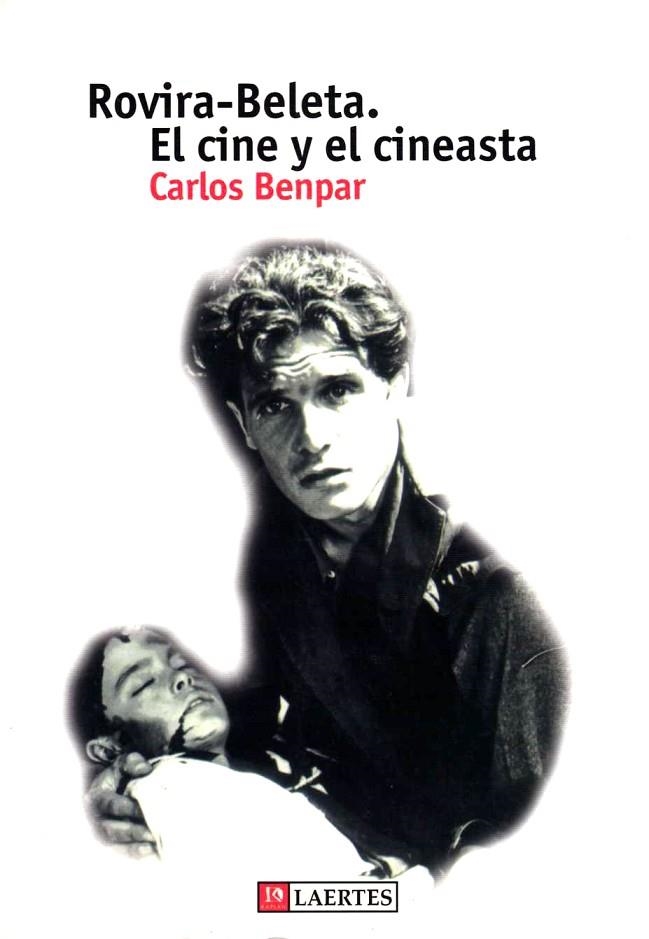 ROVIRA-BELETA EL CINE Y EL CINEASTA | 9788475844145 | BENPAR,CARLOS