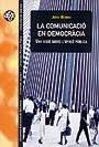 COMUNICACIO EN DEMOCRACIA.UNA VISIO SOBRE L,OPINIO PUBLICA | 9788449019326 | BERRIO,JORDI