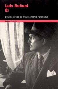 LUIS BUÑUEL EL | 9788449310065 | PARANAGUA,PAULO ANTONIO