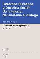 DERECHOS HUMANOS Y DOCTRINA SOCIAL DE LA IGLESIA: DEL ANATEMA AL DIALOGO | 9788474857153 | VELASCO,DEMETERIO