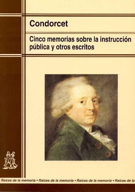 CINCO MEMORIAS SOBRE LA INSTRUCCION PUBLICA Y OTROS ESCRITOS | 9788471124432 | CONDORCET.DE GOUGES