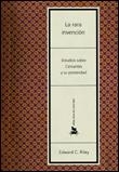 RARA INVENCION. ESTUDIOS SOBRE CERVANTES Y SU POSTERIDAD LITERARIA | 9788484321774 | RILEY,EDWARD C