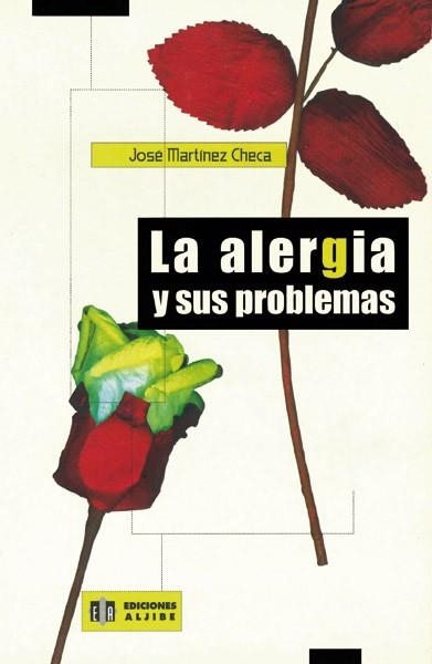 ALERGIA Y SUS PROBLEMAS | 9788497000062 | MARTINEZ CHECA,JOSE