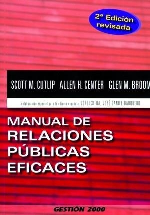 MANUAL DE RELACIONES PUBLICAS EFICACES | 9788496426979 | CUTLIP,SCOTT M CENTER,ALLEN H BROOM,GLEN M.