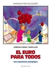 EURO PARA TODOS. UNA EXPERIENCIA PEDAGOGICA | 9788483164051 | LOZANO,JOSEFINA GARCIA,RA ILLAN,NURIA